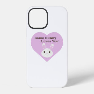Some Bunny Loves You iPhone 12 Case