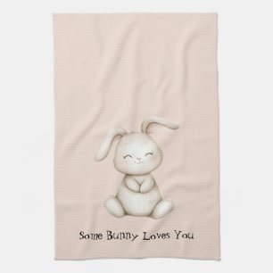 Some Bunny Loves You Kitchen Towel