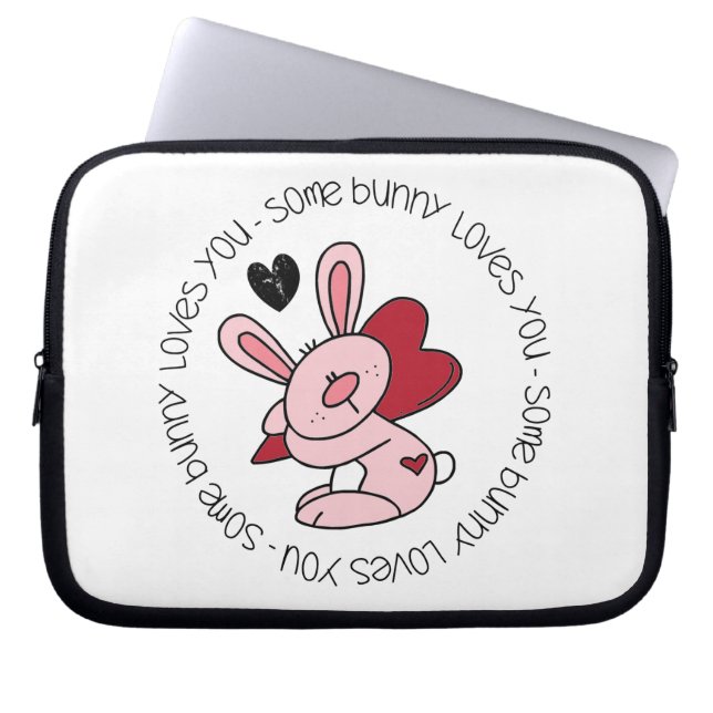 Some Bunny Loves You Laptop Sleeve (Front)
