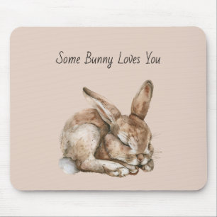 Some Bunny Loves You Mouse Pad