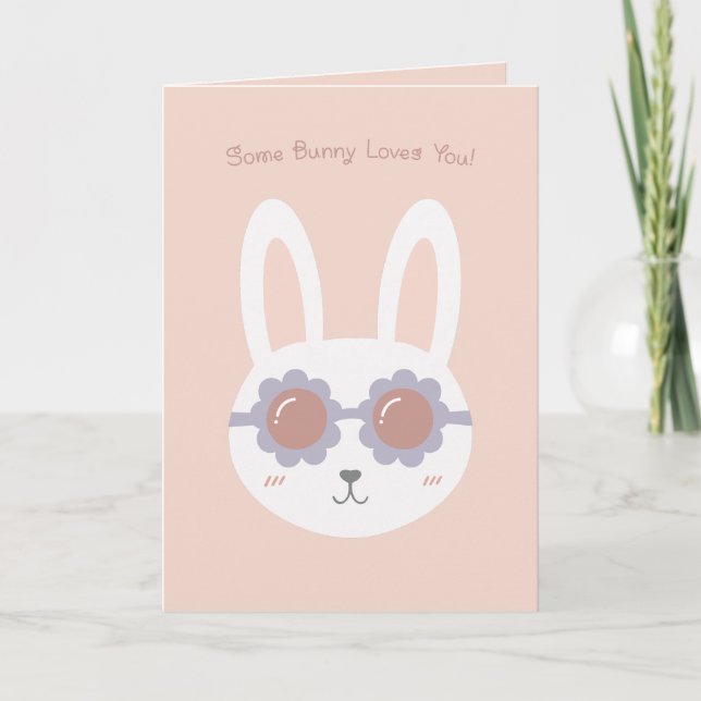 Some Bunny Loves You Pink Card (Front)