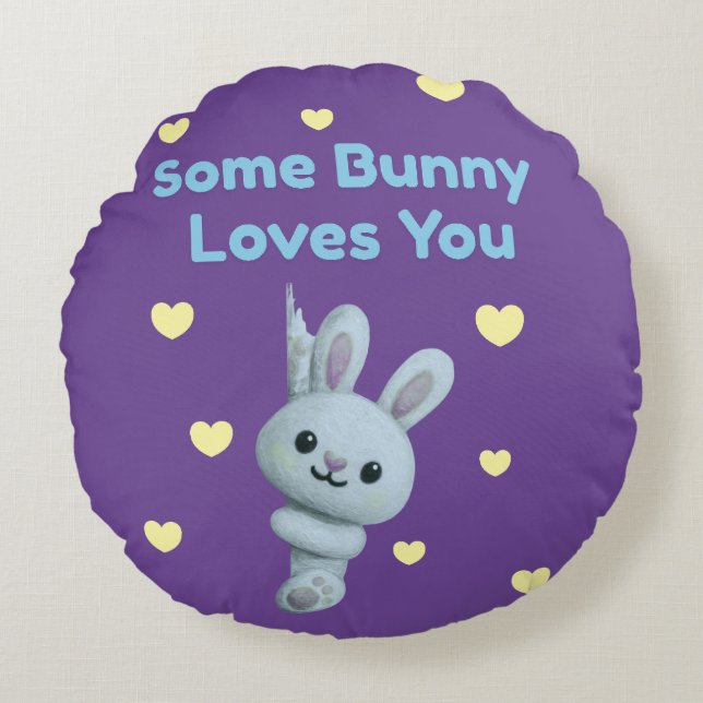 Some Bunny Loves You Round Pillow (Front)