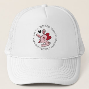 Some Bunny Loves You Trucker Hat