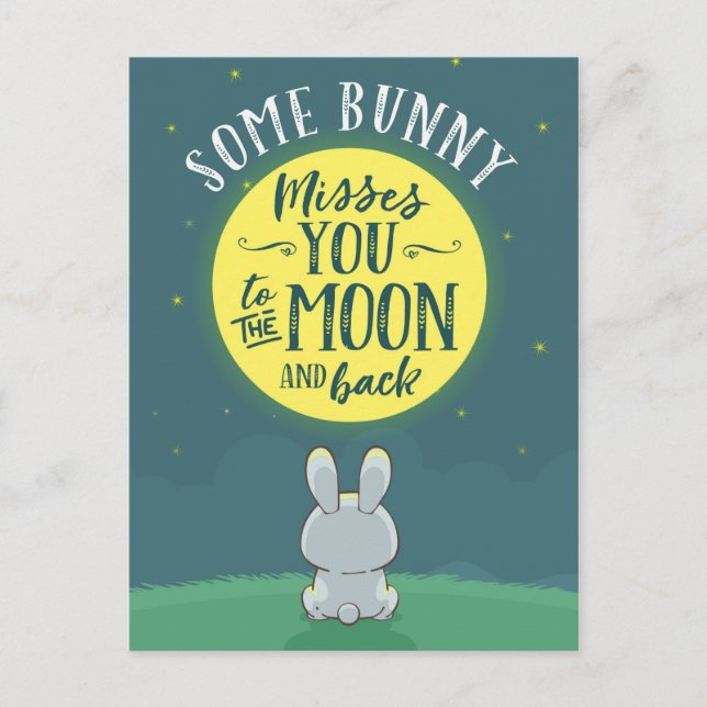 Some Bunny Misses You to the Moon and Back Postcard (Front)