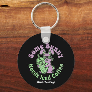 Some Bunny Needs Iced Coffee Retro Spring Easter Keychain