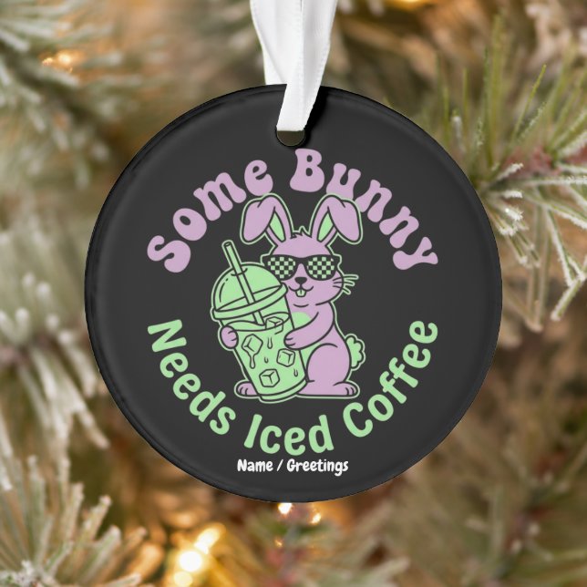  Some Bunny Needs Iced Coffee Retro Spring Easter  Ornament (Tree)