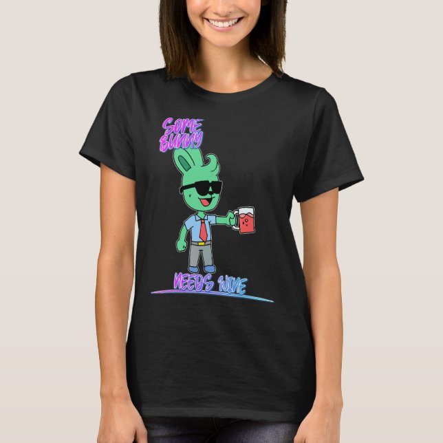 Some Bunny Needs Wine Cute Joke T-Shirt (Front)