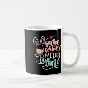 Some bunny needs wine funny easter drinking humour coffee mug