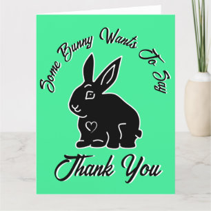 Some Bunny Wants to Say Thank You Seafoam Green Card