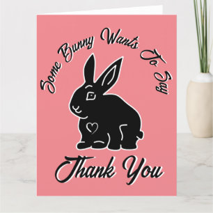 Some Bunny Wants to Say Thank You Watermelon Pink Card