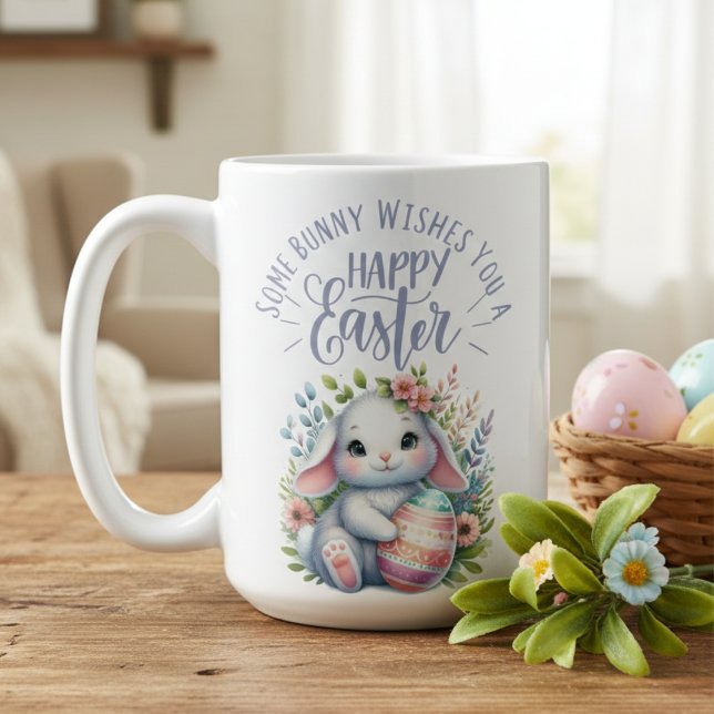 Some Bunny Wishes You A Happy Easter Adorable Coffee Mug (Some Bunny Wishes You A Happy Easter Adorable Coffee Mug)