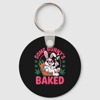 Some Bunnys Baked Easter 2025 Chill Funny Stoner T Keychain