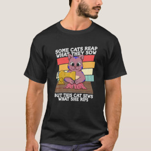Some Cats Reap What They Sow Cat Whisperer Feline T-Shirt