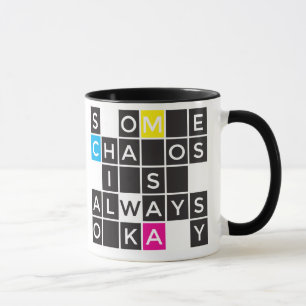 Some Chaos is Always Okay Mug