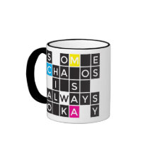 Some Chaos is Always Okay