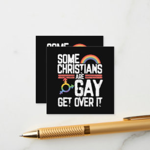  Some Christians Are Gay Get Over It Enclosure Card