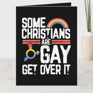  Some Christians Are Gay Get Over It Thank You Card