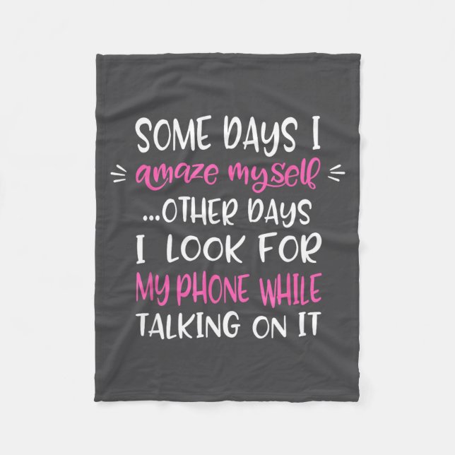 Some Days I Amaze Myself Humor Meme Funny Quote Me Fleece Blanket (Front)