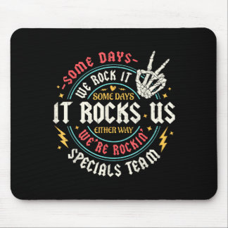 Some Days Rock Spegovernment Agencyls Team Pe Back Mouse Pad