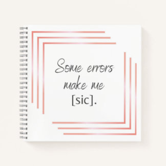Some Errors Chic Square Notebook