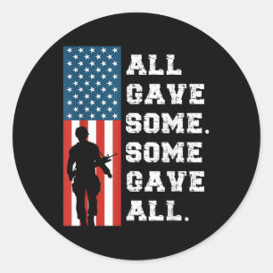 Some Gave All Usa Flag American Mens Womens Memori Classic Round Sticker