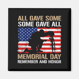 Some Gave Memorial Day Remember Honour USA Fallen Magnet
