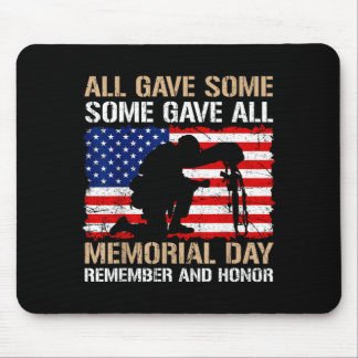 Some Gave Memorial Day Remember Honour USA Fallen Mouse Pad