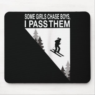 Some girl chase boys i pass them ski girl  mouse pad