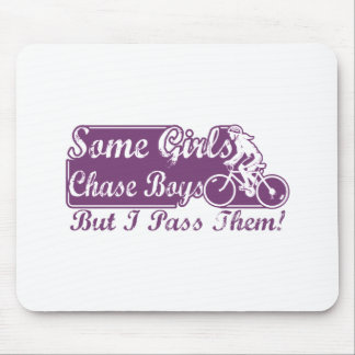 Some Girls Chase Boys I Pass Them Cycling Mouse Pad