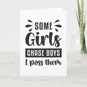 Some Girls Chase Boys I Pass Them Swimming Swim Card