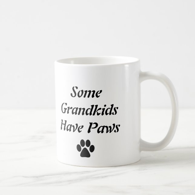 Some Grandkids Have Paws Coffee Mug (Right)