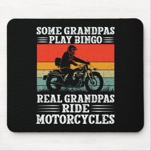 Some Grandpas Play Bingo Real Grandpas Ride Motorc Mouse Pad