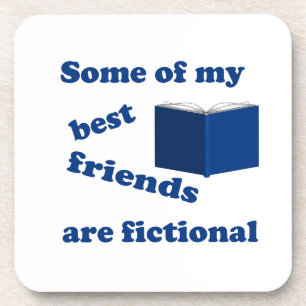 Some of my Best Friends are Fictional Coaster