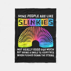 Some People Are Like Slinkies Funny Men &amp; Wome Fleece Blanket
