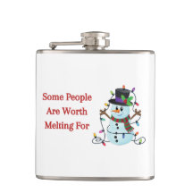 Some People are Worth Melting for on a flask