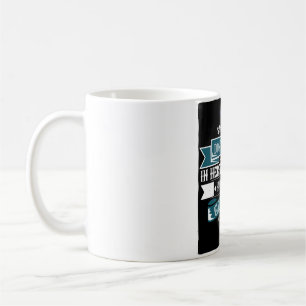 Some people don’t believe in HEROES but they haven Coffee Mug