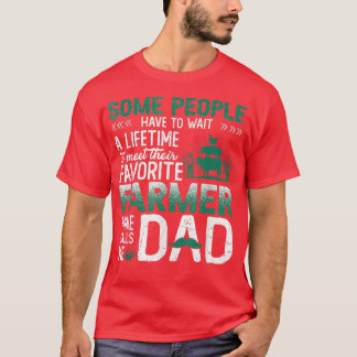 Some People Have To Wait To Meet Their Favourite F T-Shirt