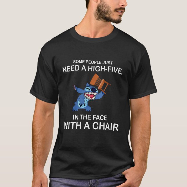 Some People Just Need a High Five in the Face with T-Shirt (Front)