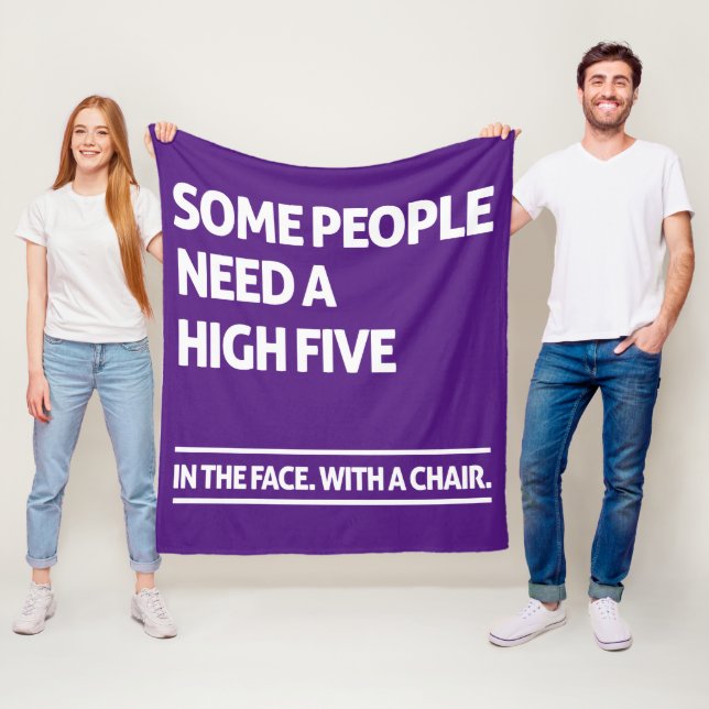 Some people need a high five fleece blanket (In Situ)