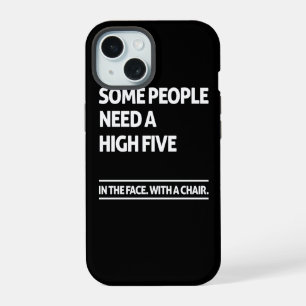 Some people need a high five iPhone 15 case