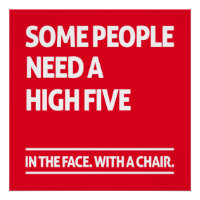 Some people need a high five