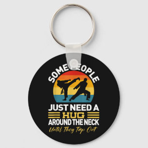 Some People Need A Hug Around The Neck Funny Jiu Keychain