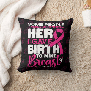 Some People Never Meet Their Hero Breast Awareness Throw Pillow