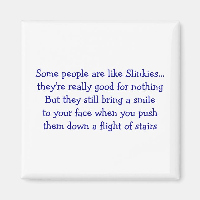 Some People - Square Magnet (Front)