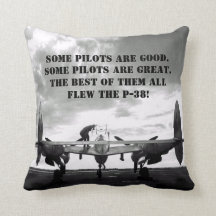 Some Pilots Are Good - P-38 Pilots Are Great!