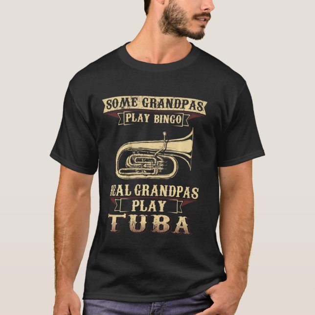 Some Play Bingo Real Grandpas Play Tuba Long Sleev T-Shirt (Front)