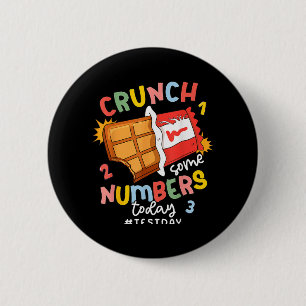 Some Rock The Number Today Teacher Test Day 2 Inch Round Button