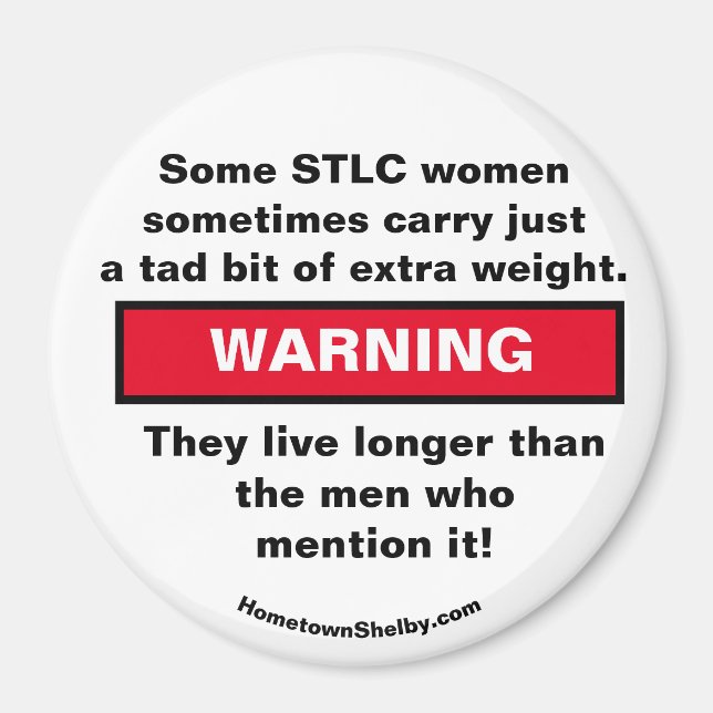 Some STLC women carry WARNING magnet (Front)