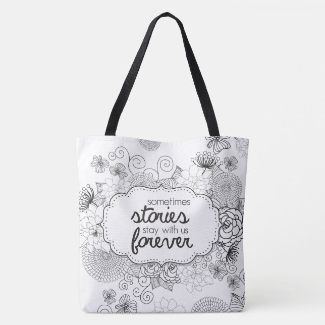 Some Stories Stay with Us Forever Tote Bag (Back)