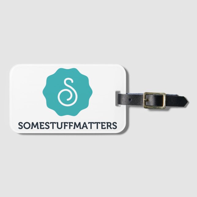 Some Stuff Matters: The Luggage Tag (Front Horizontal)